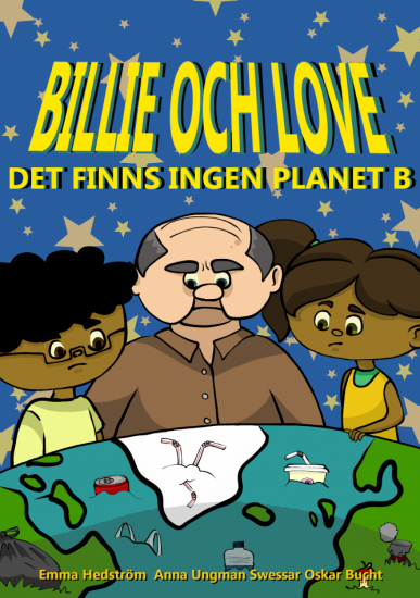 Billie och Love. Det finns ingen planet B i gruppen Böcker / Presentböcker hos Familjekortet Sverige AB (10074_9789188925206 )
